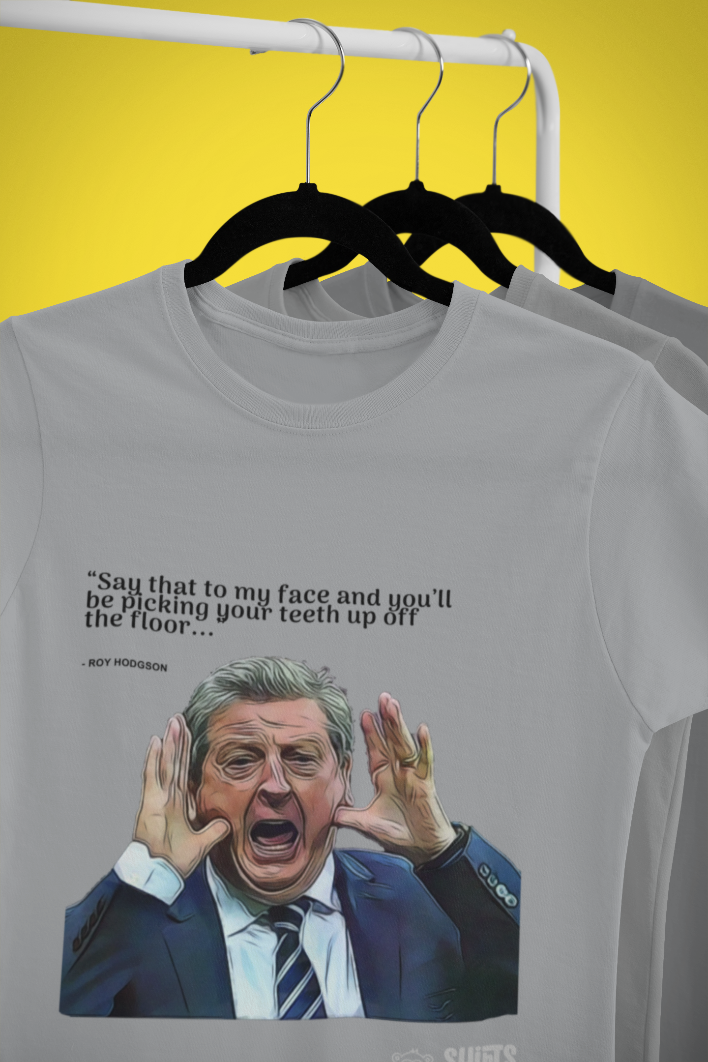 roy hodgson - say that to my face